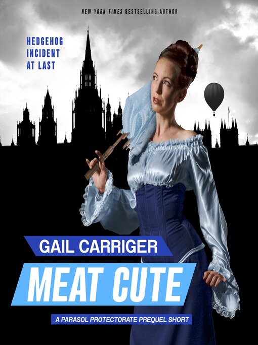 Title details for Meat Cute by Gail Carriger - Available